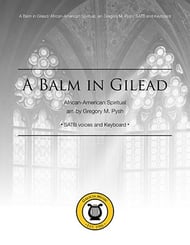 A Balm in Gilead SATB choral sheet music cover Thumbnail